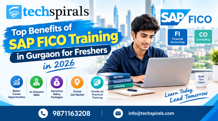 SAP FICO Training in Gurgaon: Benefits for Freshers 2026
