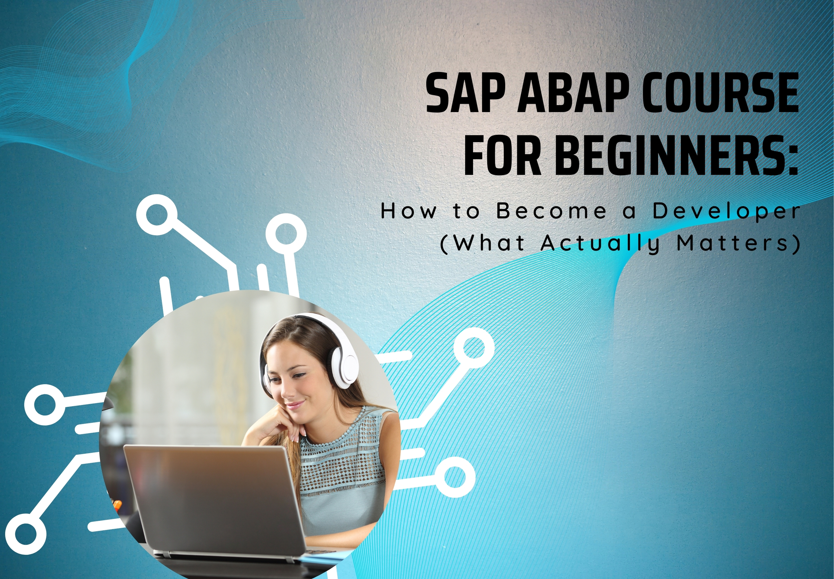 Beginner learning SAP ABAP programming for a career as a developer